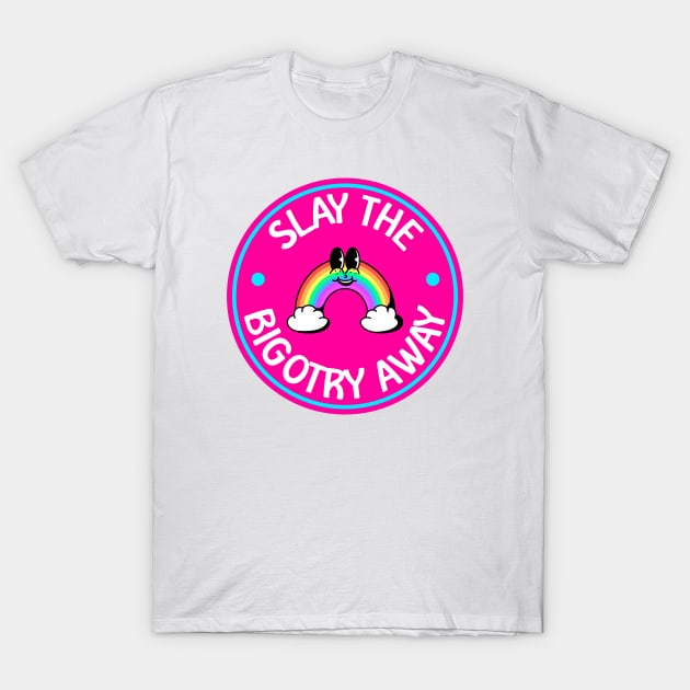 Slay The Bigotry Away - Cute LGBT Rainbow T-Shirt by Football from the Left